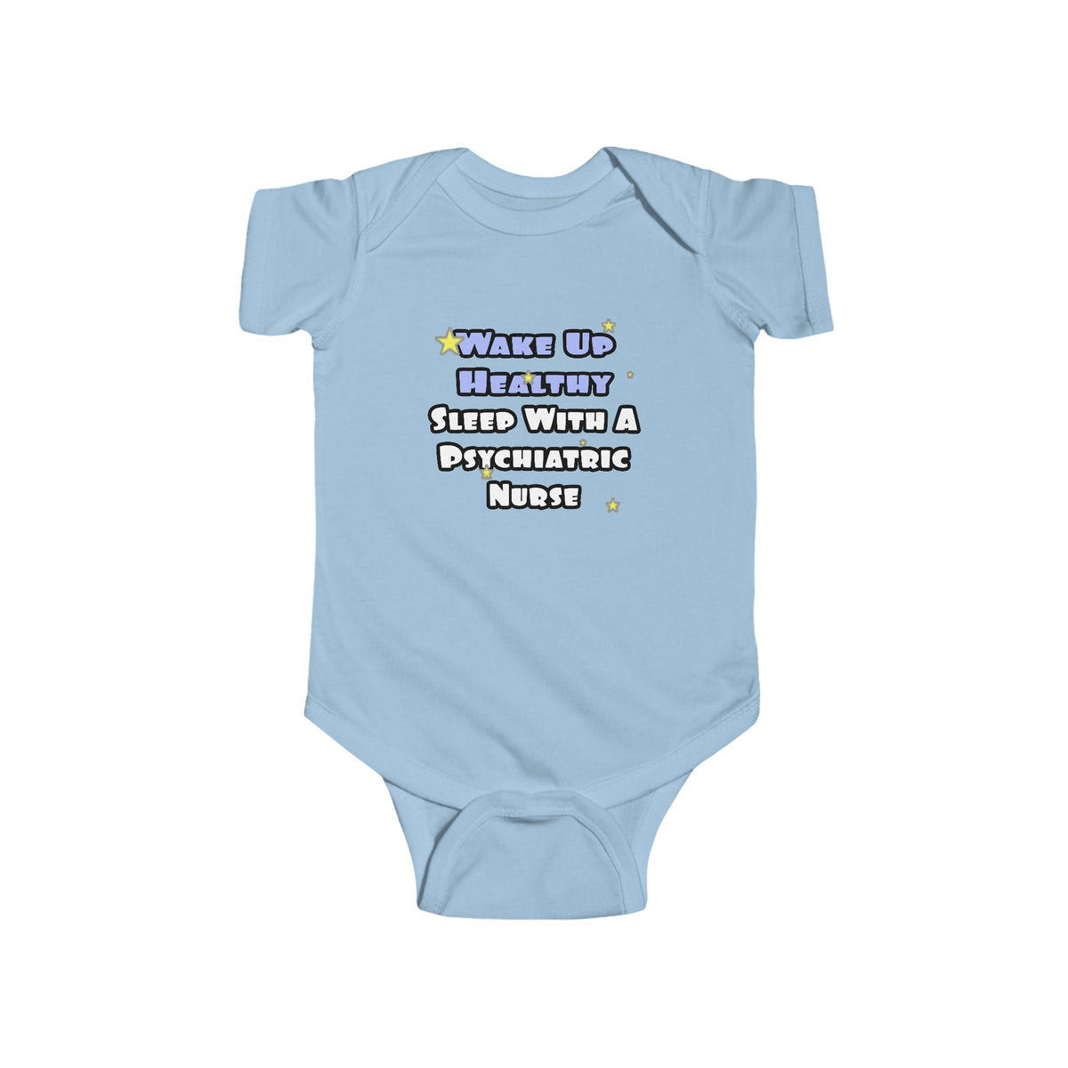 Wake Up Healthy...Sleep With a Psych Nurse - Infant Fine Jersey Bodysuit