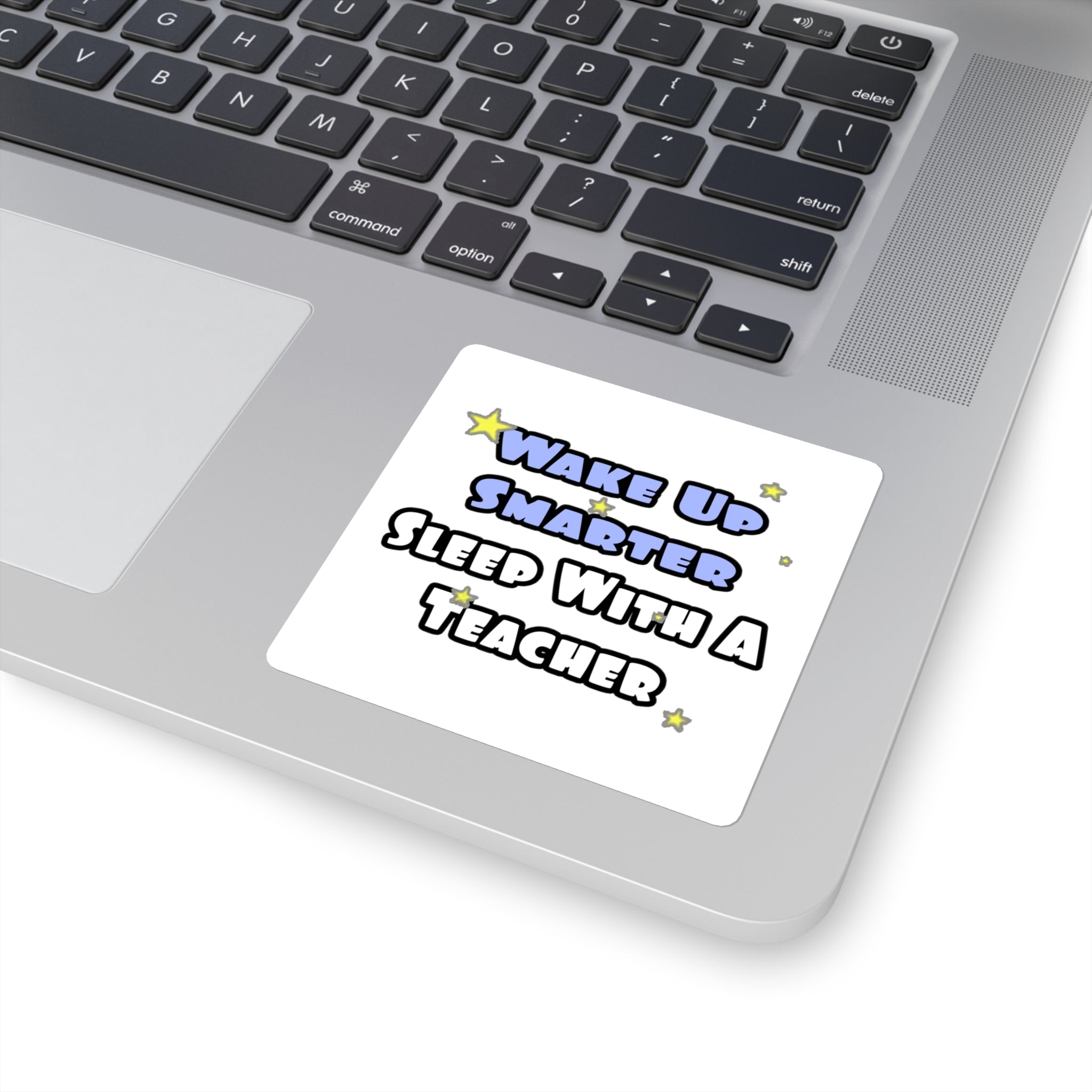 Wake Up Smarter...Sleep With a Teacher - Square Stickers