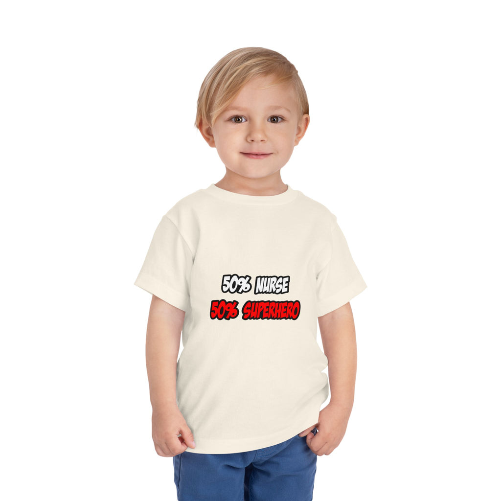 Half Nurse...Half Superhero - Toddler Short Sleeve Tee