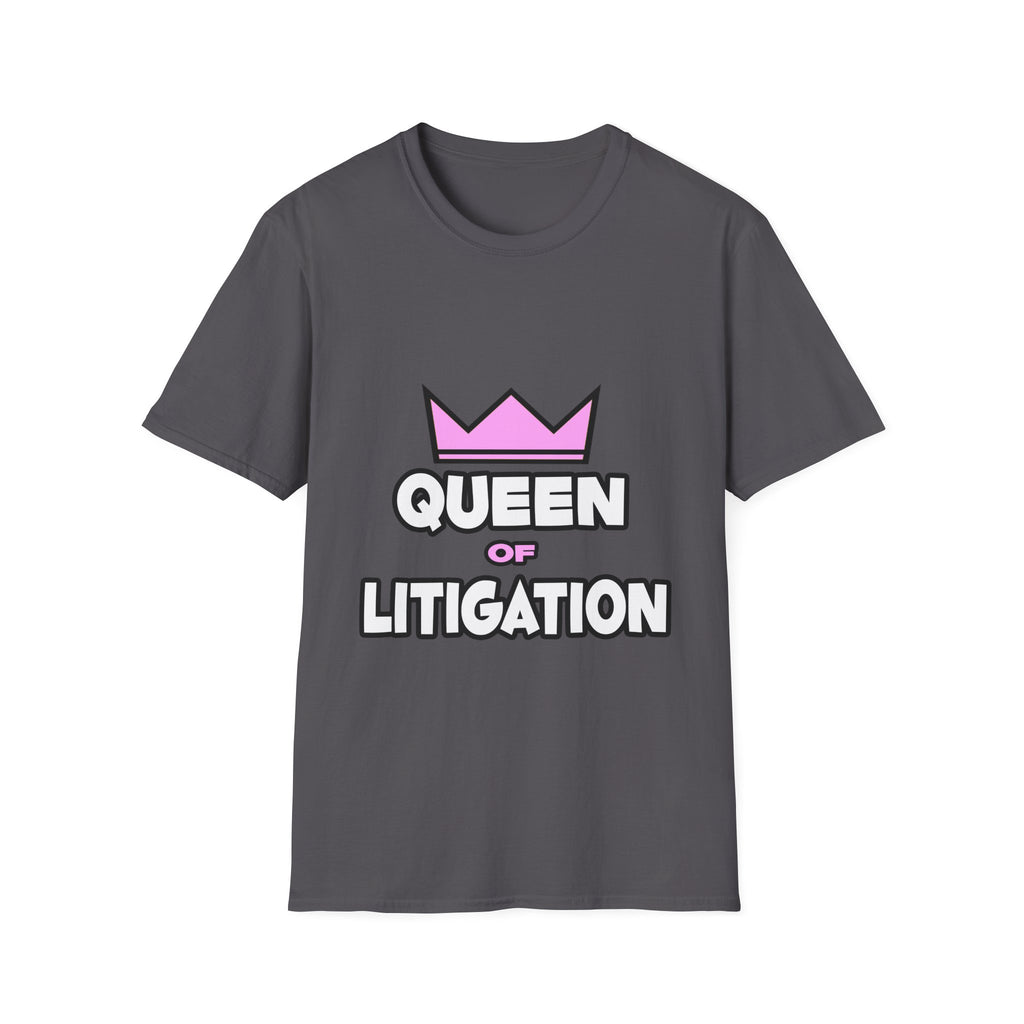 Queen of Litigation - Unisex Softstyle T-Shirt