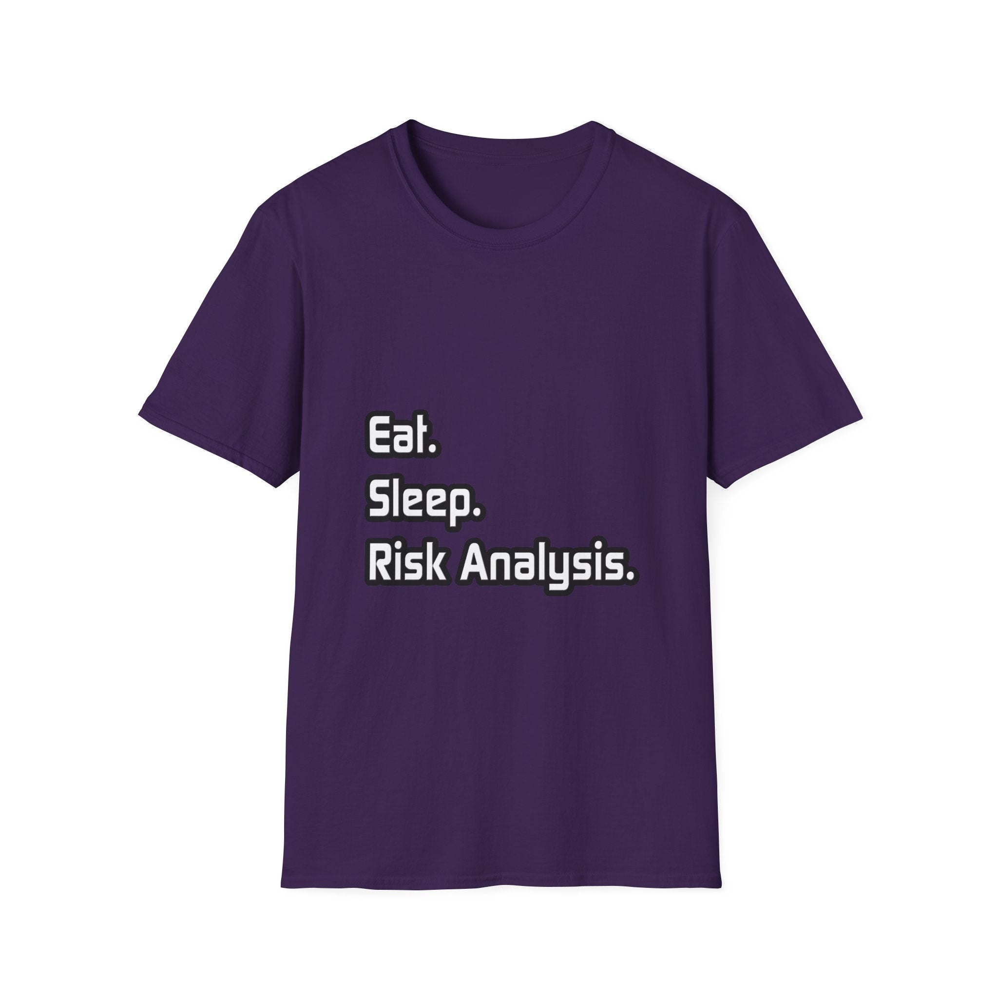 Eat. Sleep. Risk Analysis - Unisex Softstyle T-Shirt