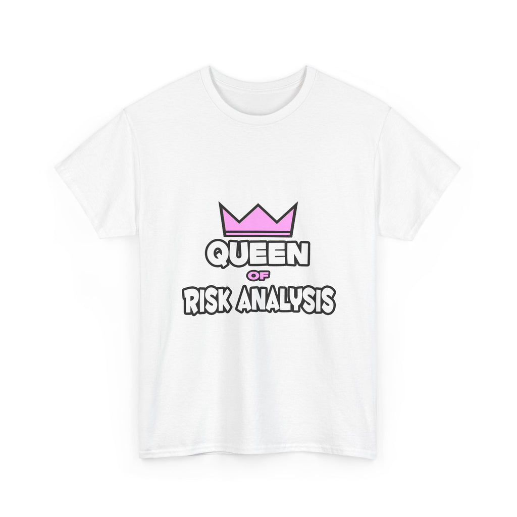 Queen of Risk Analysis - Unisex Heavy Cotton Tee