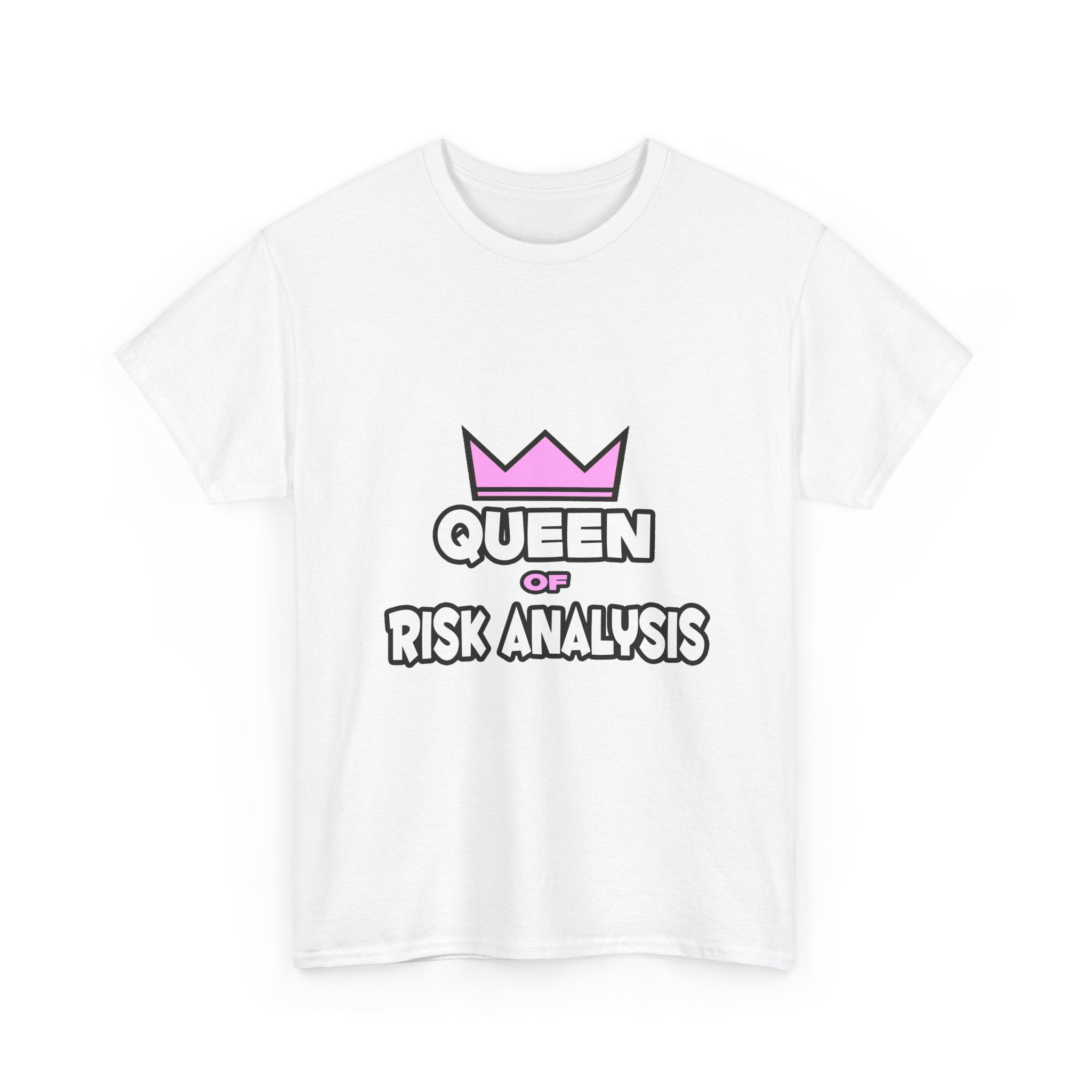 Queen of Risk Analysis - Unisex Heavy Cotton Tee