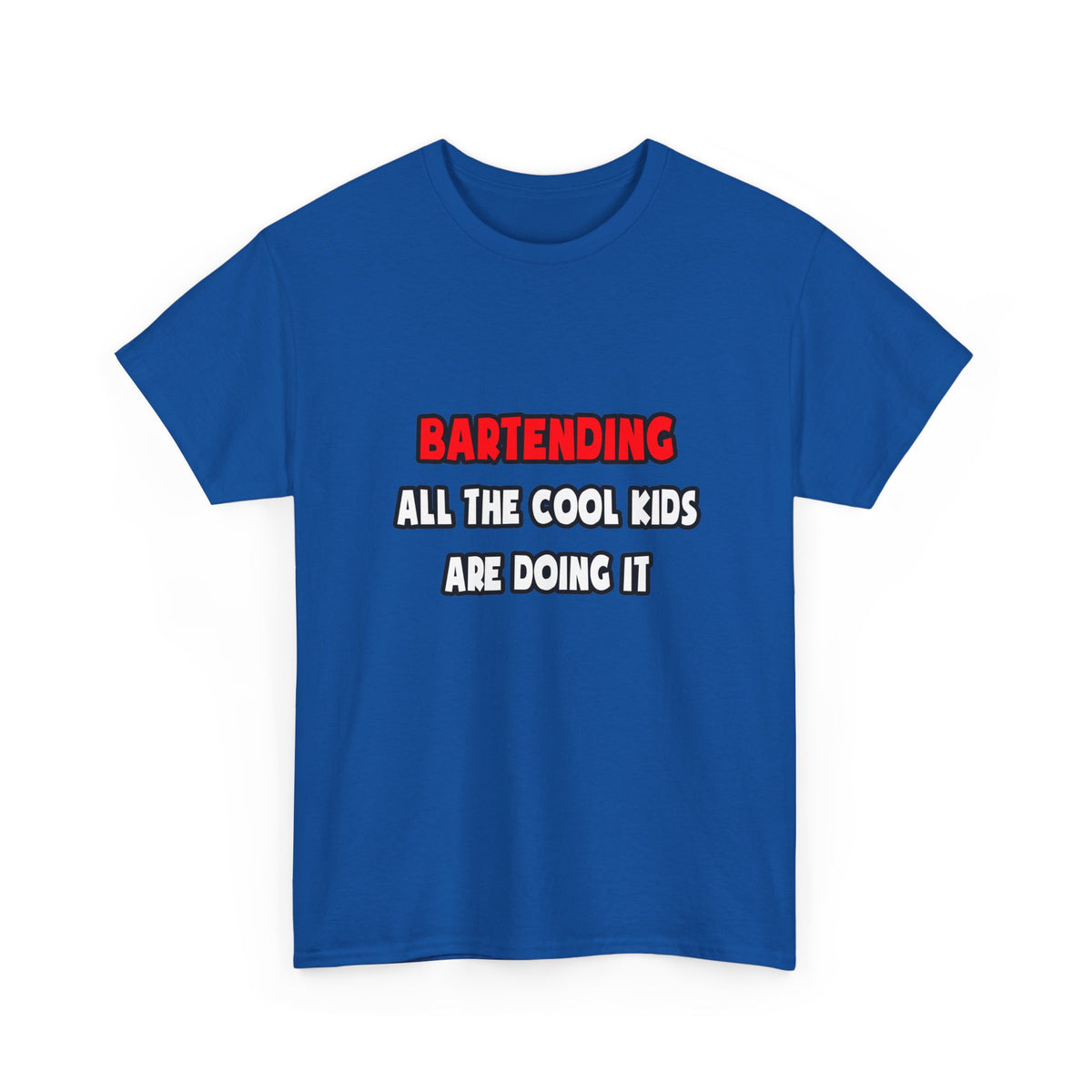 Funny Bartender Shirts and Gifts - Unisex Heavy Cotton Tee