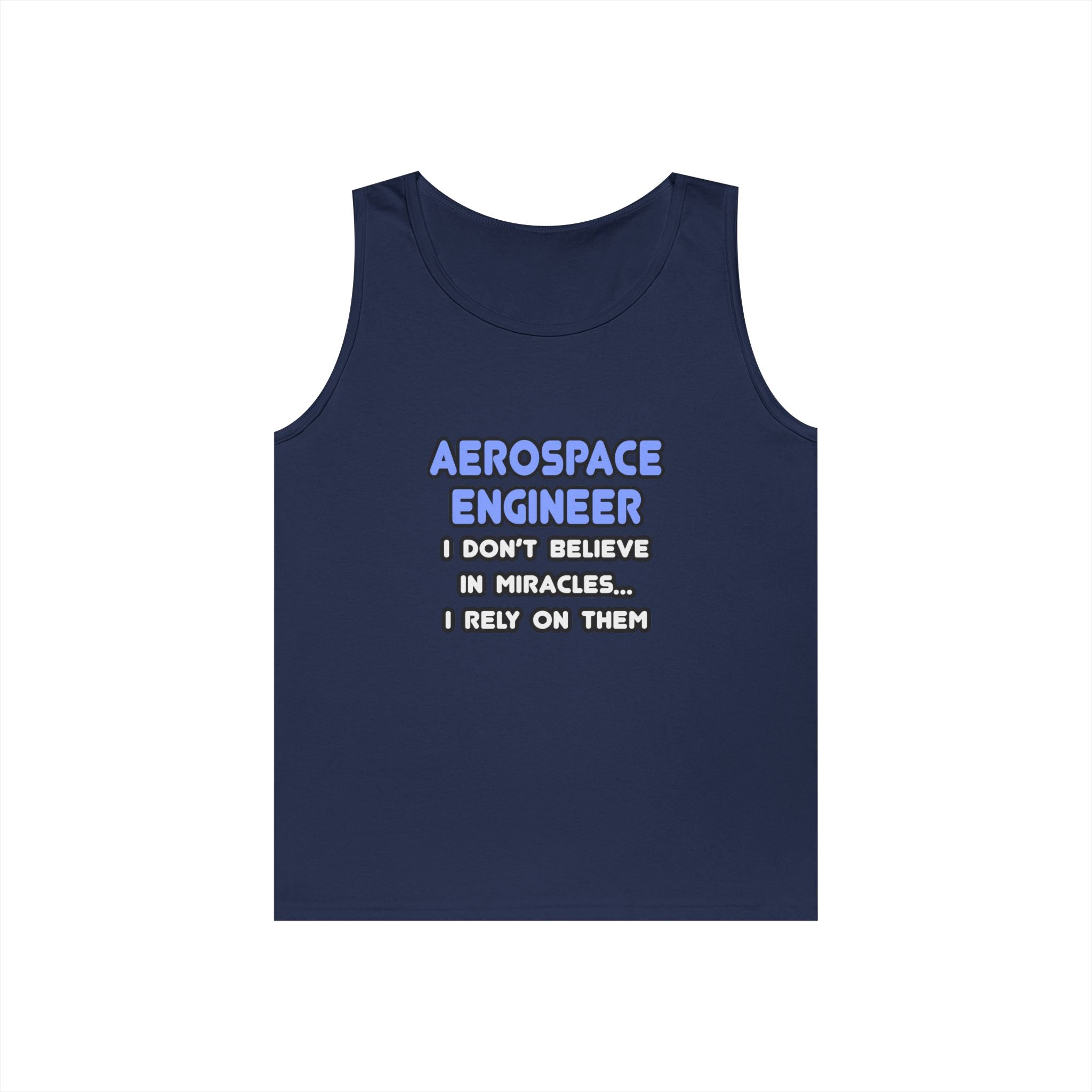Miracles and Aerospace Engineers - Unisex Heavy Cotton Tank Top
