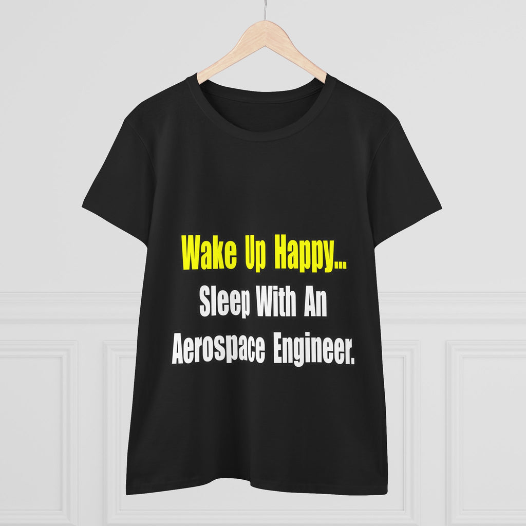 Sleep With An Aerospace Engineer - Women's Midweight Cotton Tee