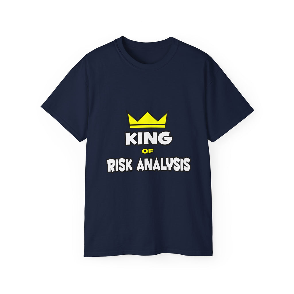 King of Risk Analysis - Unisex Ultra Cotton Tee
