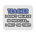 Miracles and Teachers - Mouse Pad (Rectangle)