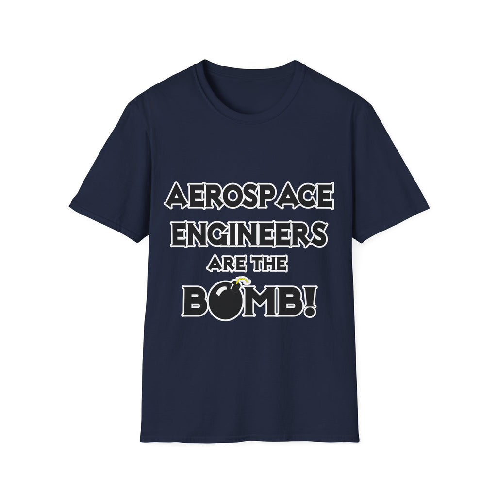 Aerospace Engineers Are The Bomb! - Unisex Softstyle T-Shirt