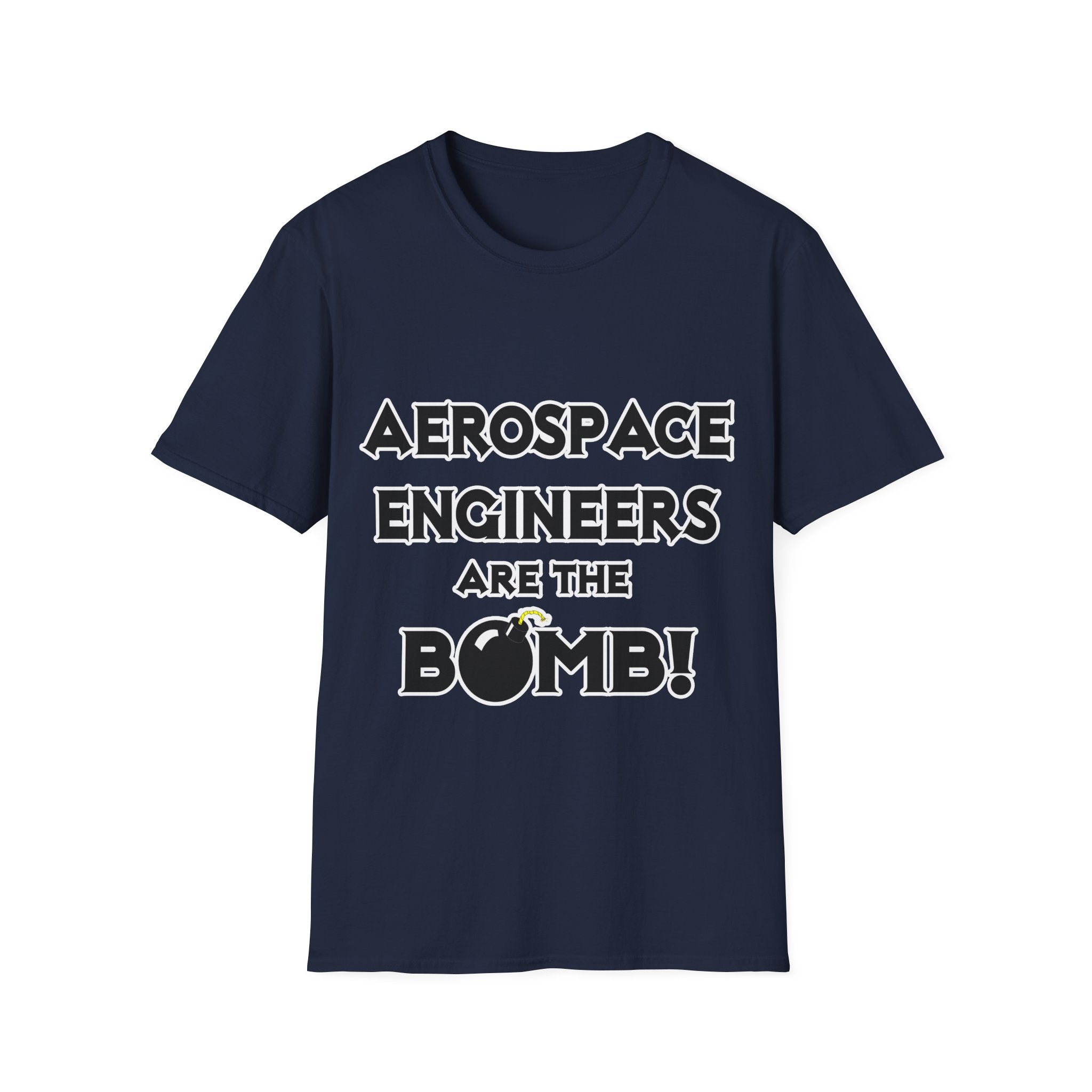 Aerospace Engineers Are The Bomb! - Unisex Softstyle T-Shirt