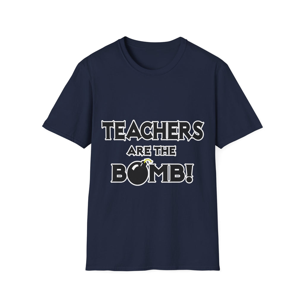Teachers Are The Bomb! - Unisex Softstyle T-Shirt