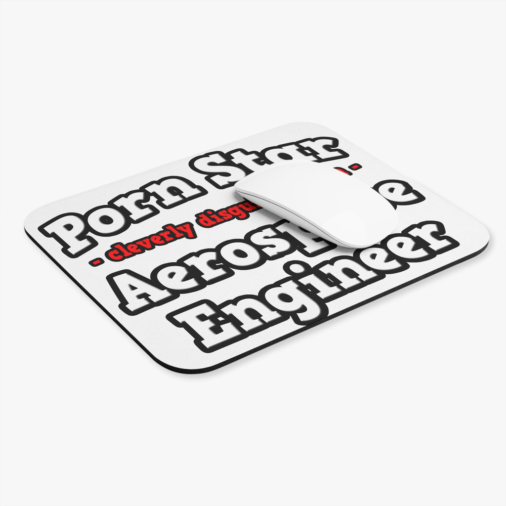 Porn Star...Aerospace Engineer - Mouse Pad (Rectangle)