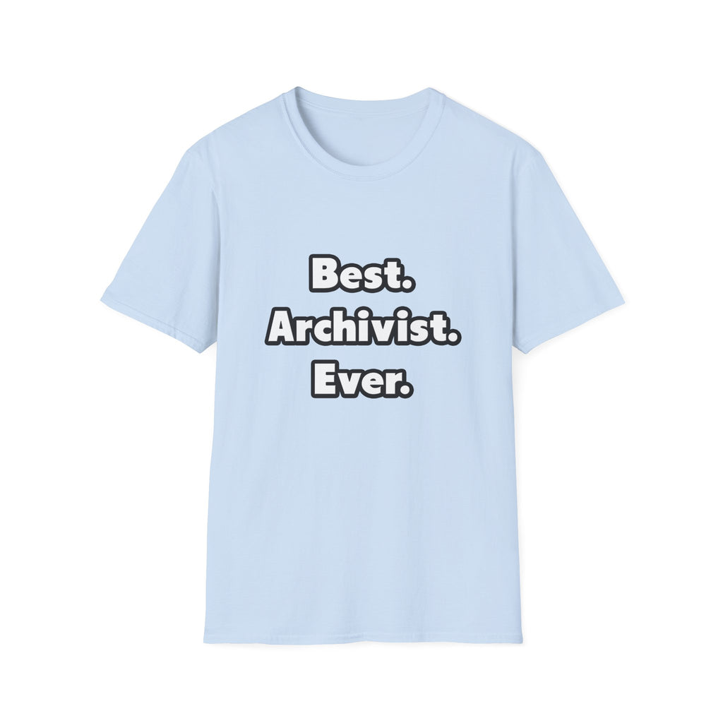 Best. Archivist. Ever - Unisex Softstyle T-Shirt