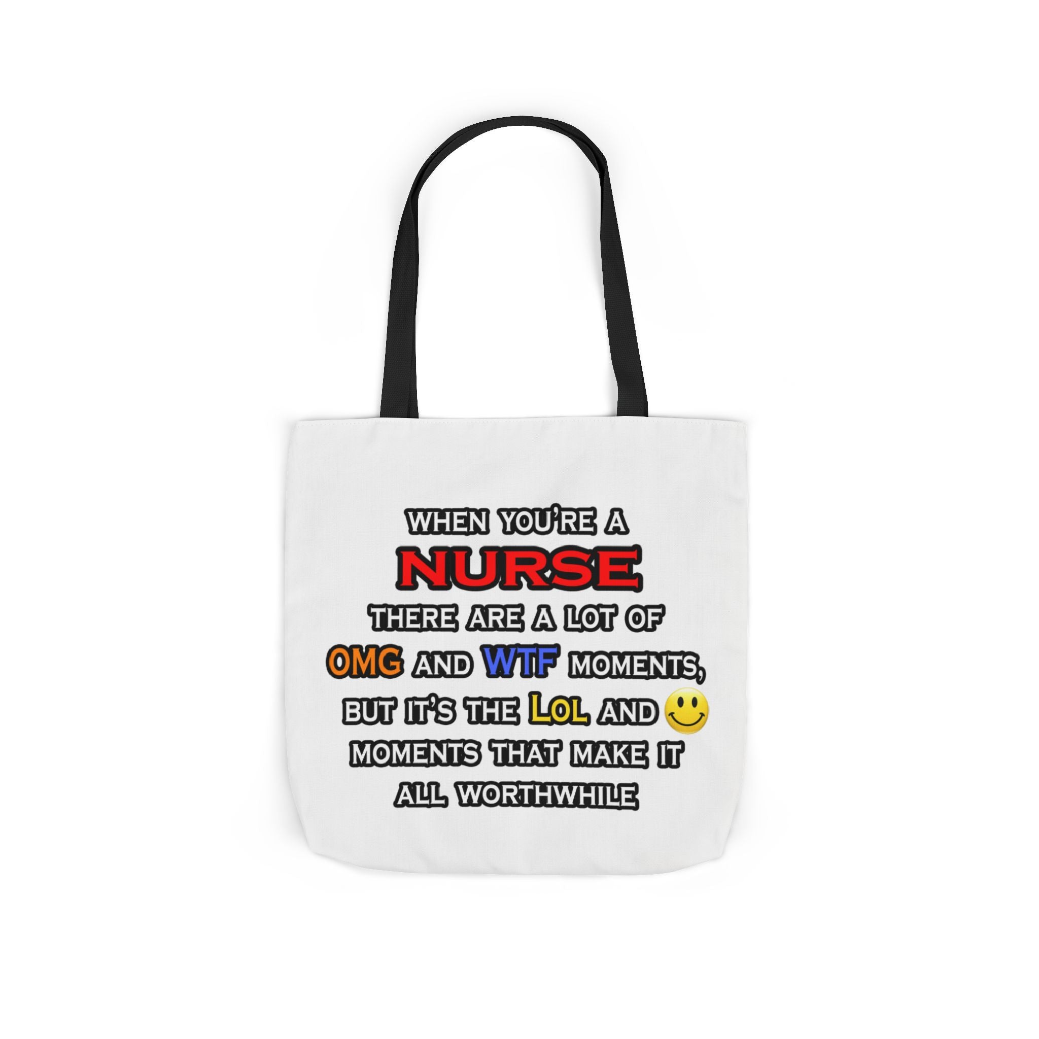 Nurse ... OMG WTF LOL - Canvas Tote Bag, 5-Color Straps