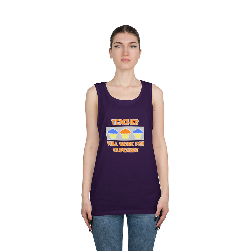 Teacher ... Will Work For Cupcakes - Unisex Heavy Cotton Tank Top