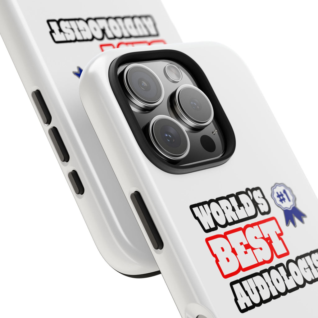 World's Best Audiologist - Tough Phone Cases