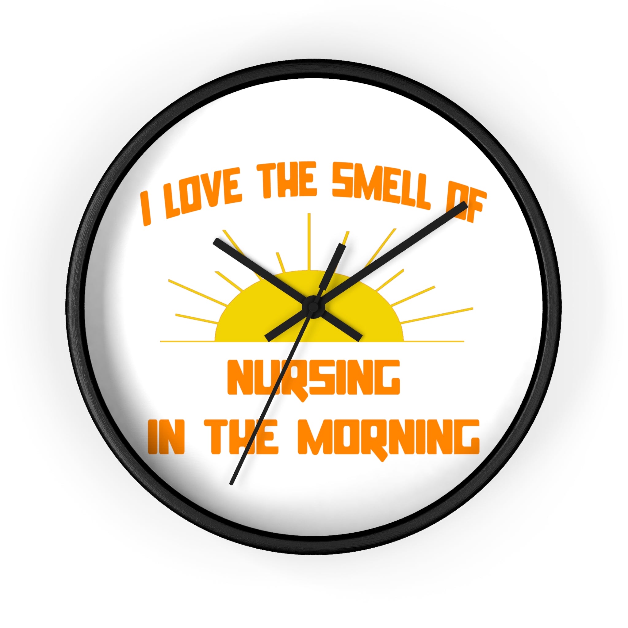 Smell of Nursing in the Morning - Wall Clock