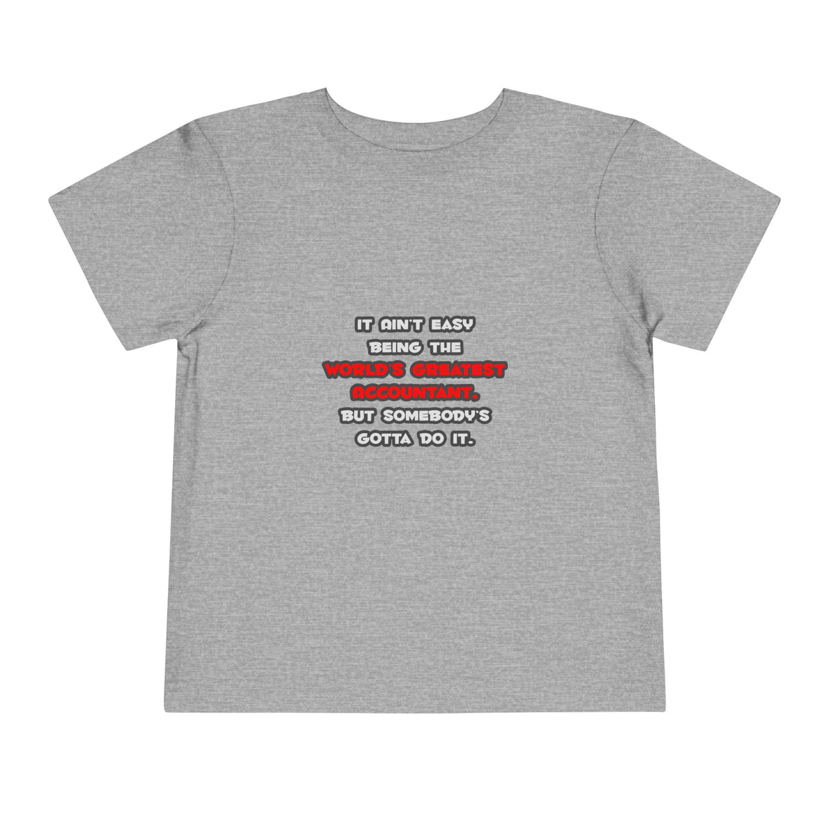 World's Greatest Accountant Joke - Toddler Short Sleeve Tee