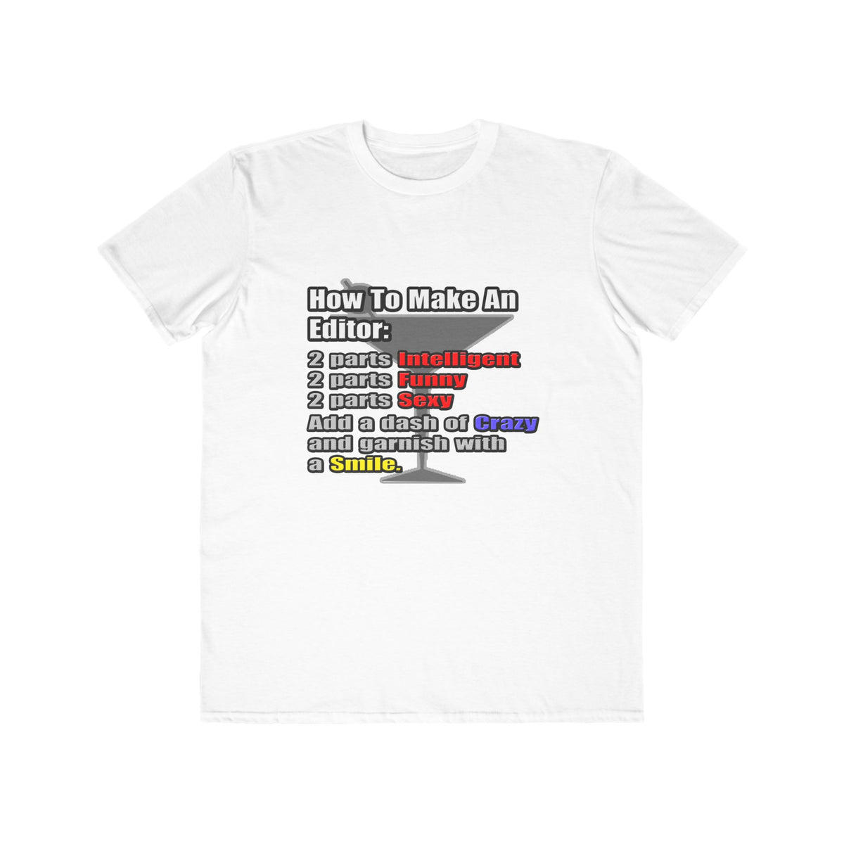 How To Make an Editor - Men's Lightweight Fashion Tee