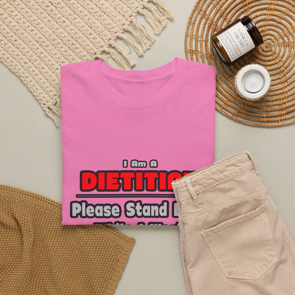Dietitian ... Stand Back ... Work My Magic - Unisex Heavy Cotton Tee