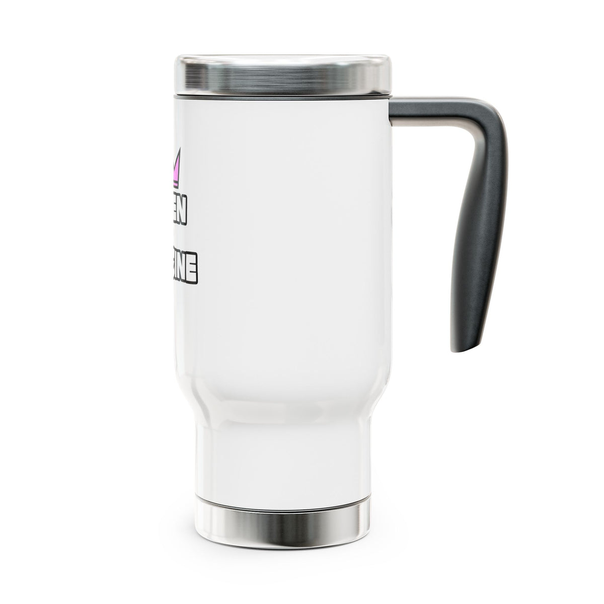 Queen of Medicine - Stainless Steel Travel Mug with Handle, 14oz