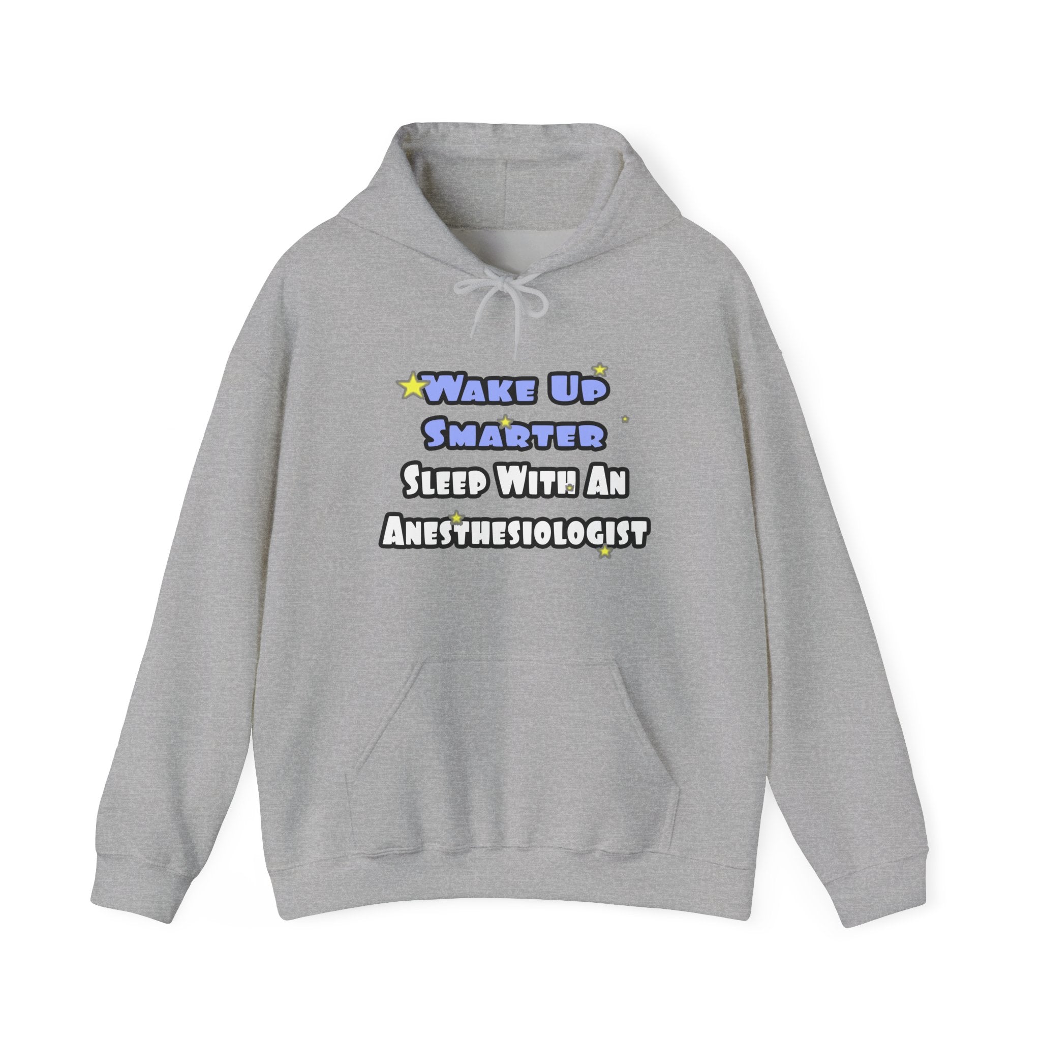 Wake Up Smarter...Sleep With Anesthesiologist - Unisex Heavy Blend™ Hooded Sweatshirt