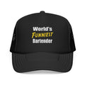 World's Funniest Bartender - Foam Trucker Hat
