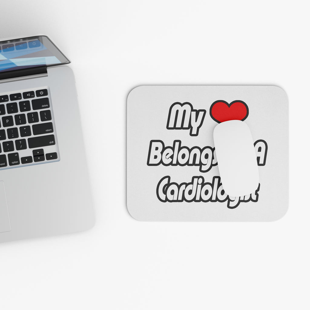 My Heart Belongs To A Cardiologist - Mouse Pad (Rectangle)