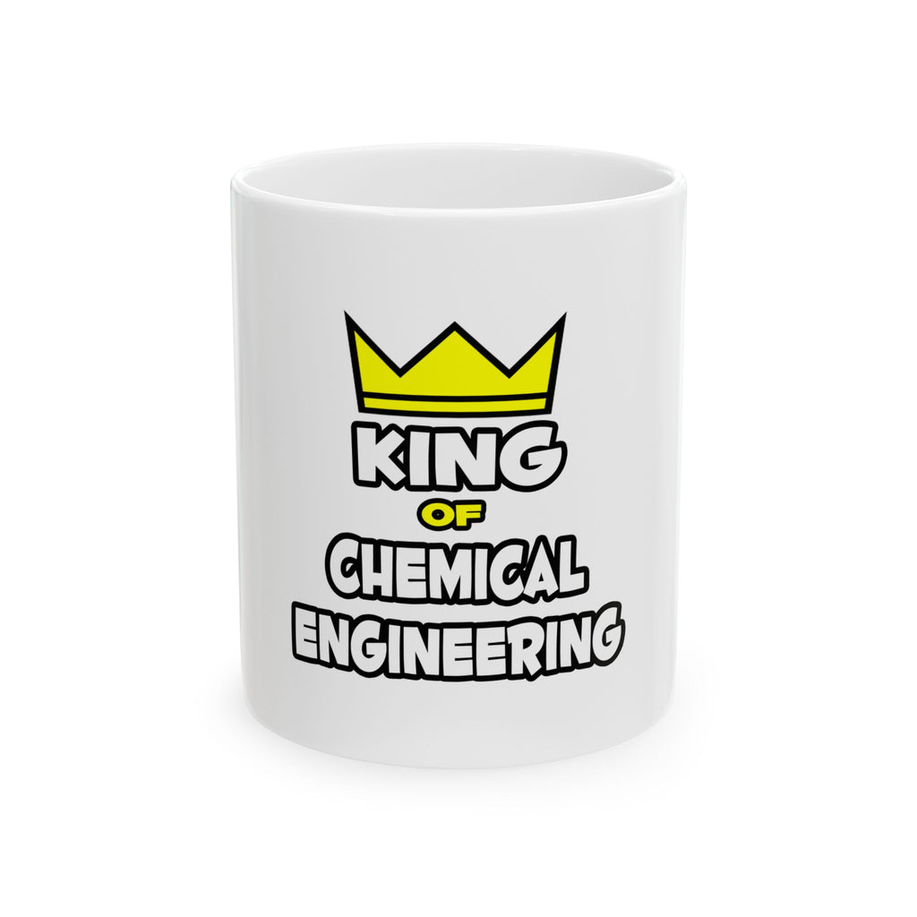 King of Chemical Engineering (2) - Ceramic Mug, (11oz, 15oz)