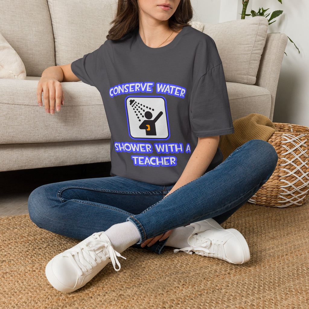 Conserve Water .. Shower With a Teacher - Unisex Softstyle T-Shirt
