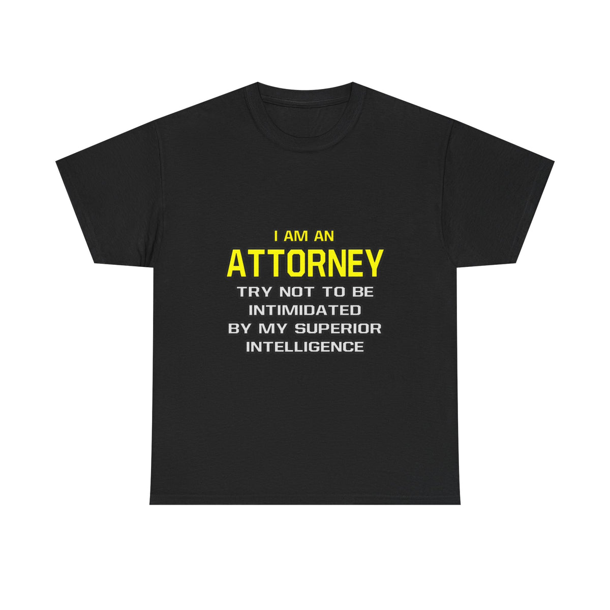 Attorney...Superior Intelligence - Unisex Heavy Cotton Tee