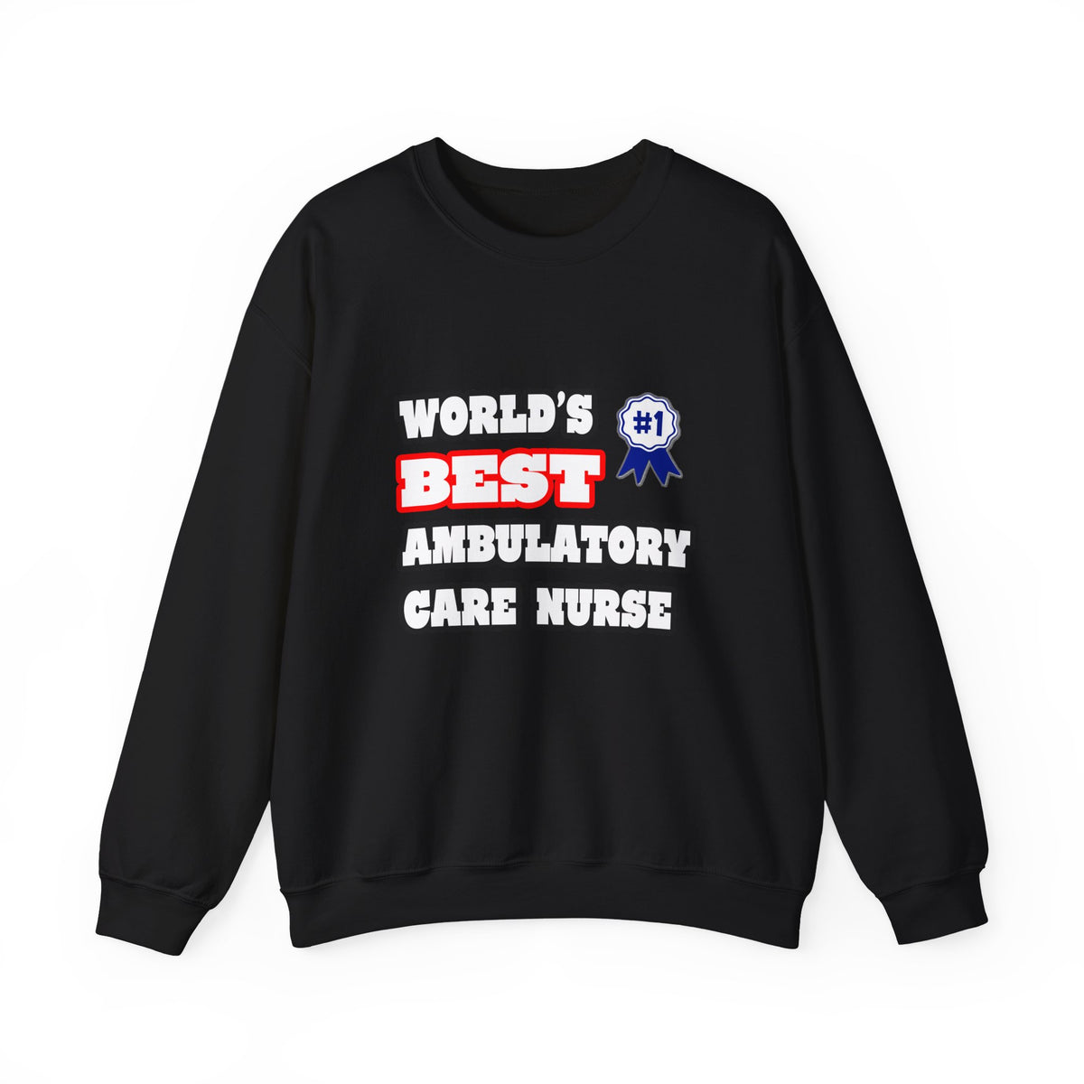 World's Best Ambulatory Care Nurse - Unisex Heavy Blend™ Crewneck Sweatshirt