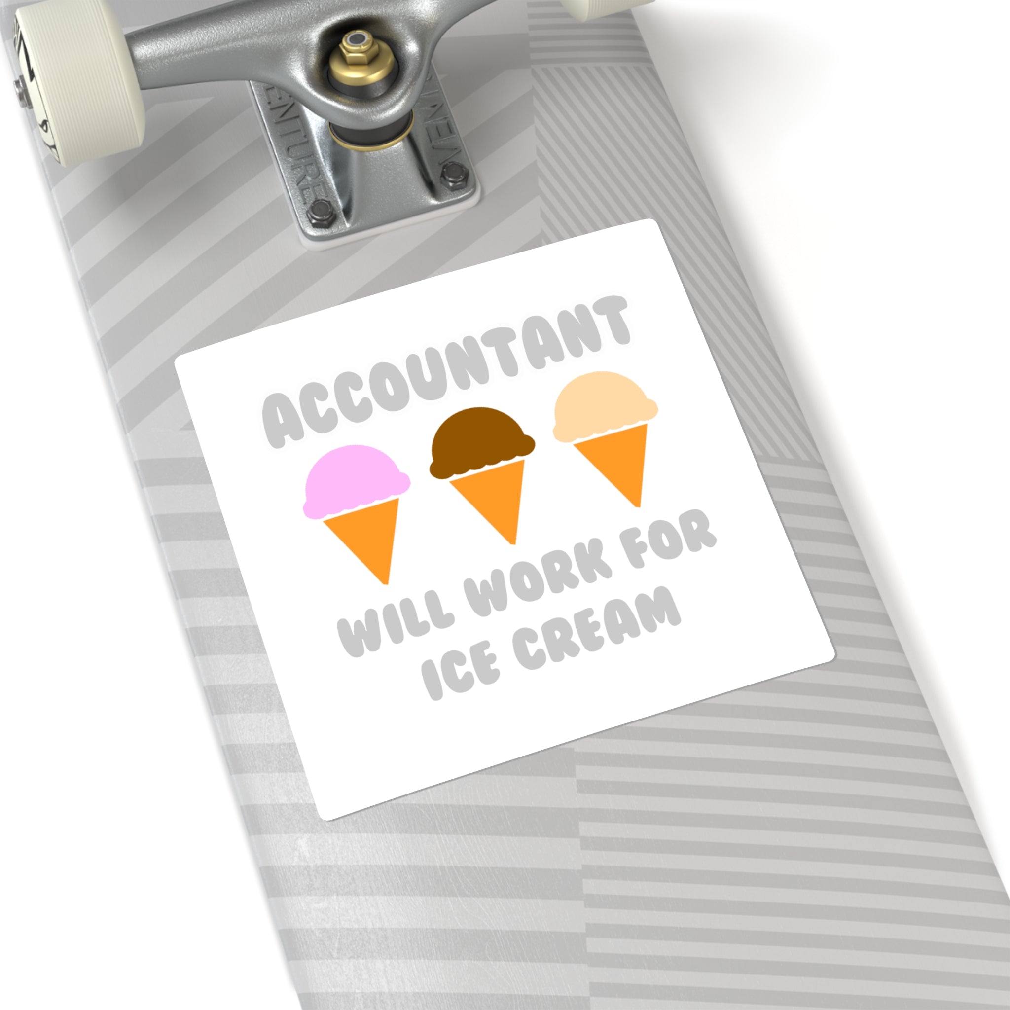 Accountant ... Will Work For Ice Cream - Square Stickers