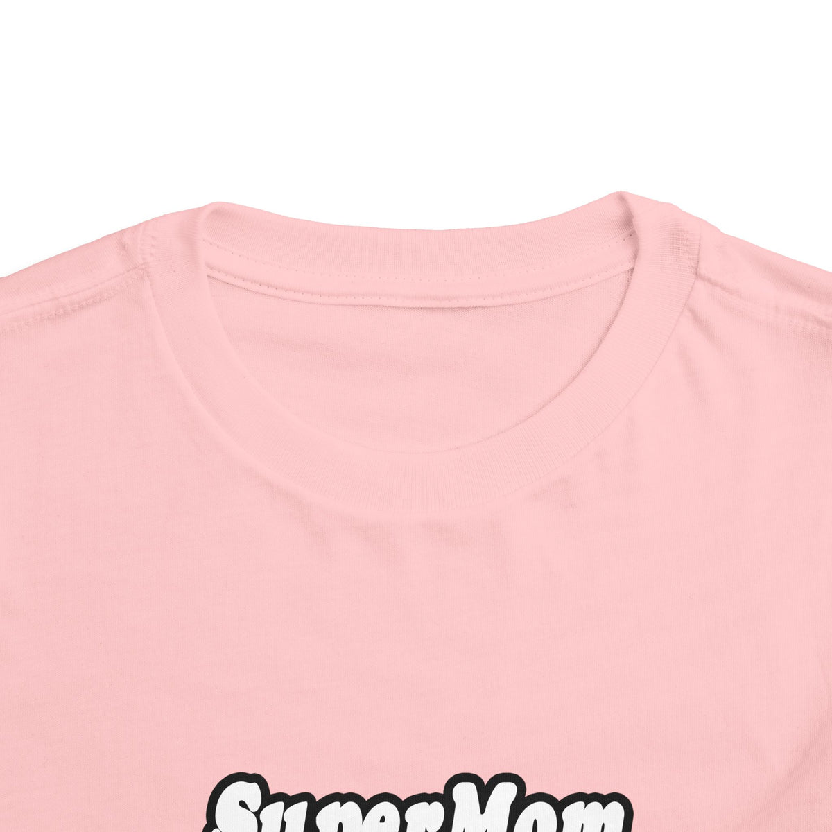 SuperMom...Dental Hygienist - Toddler Short Sleeve Tee