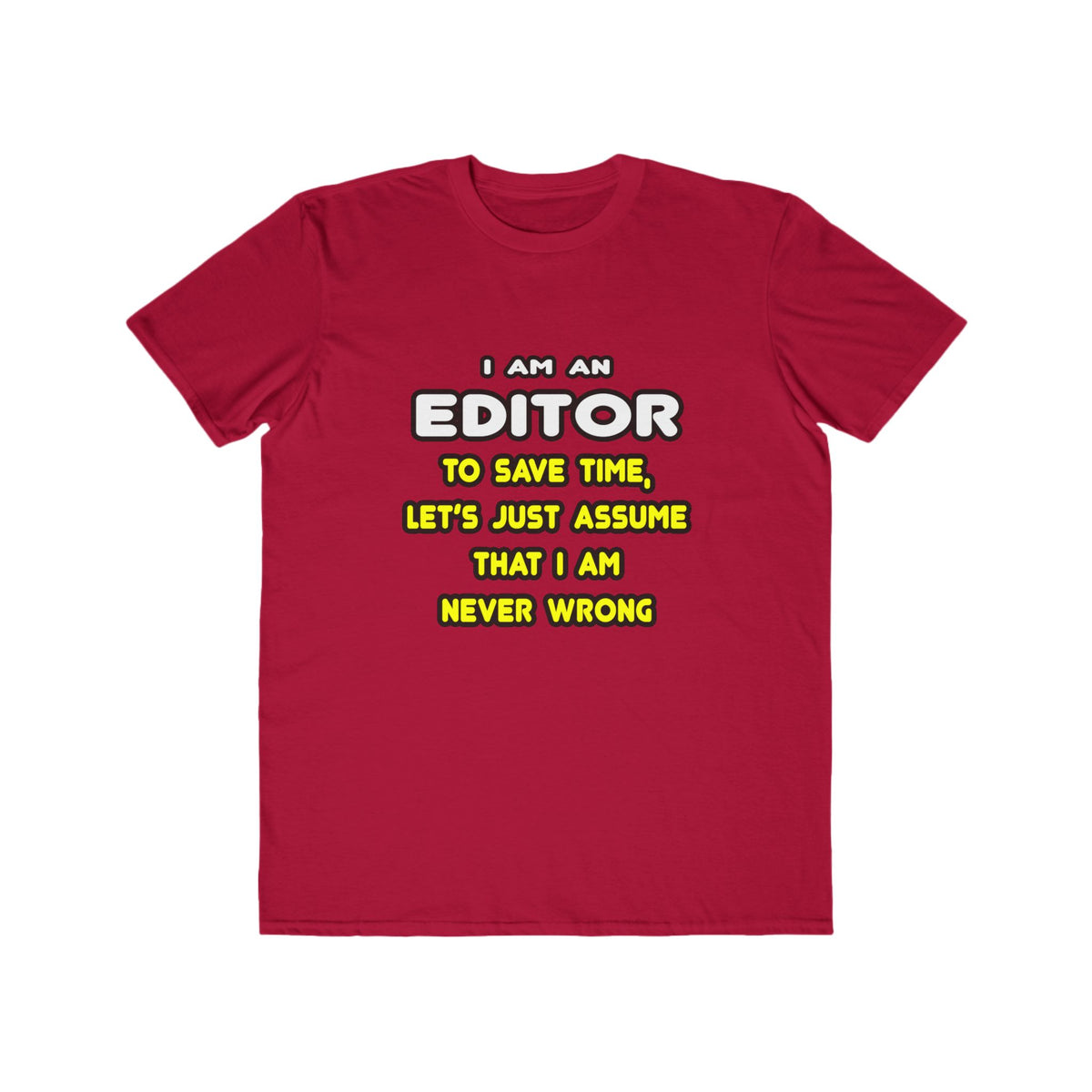 Funny Editor T Shirts and Gifts - Men's Lightweight Fashion Tee