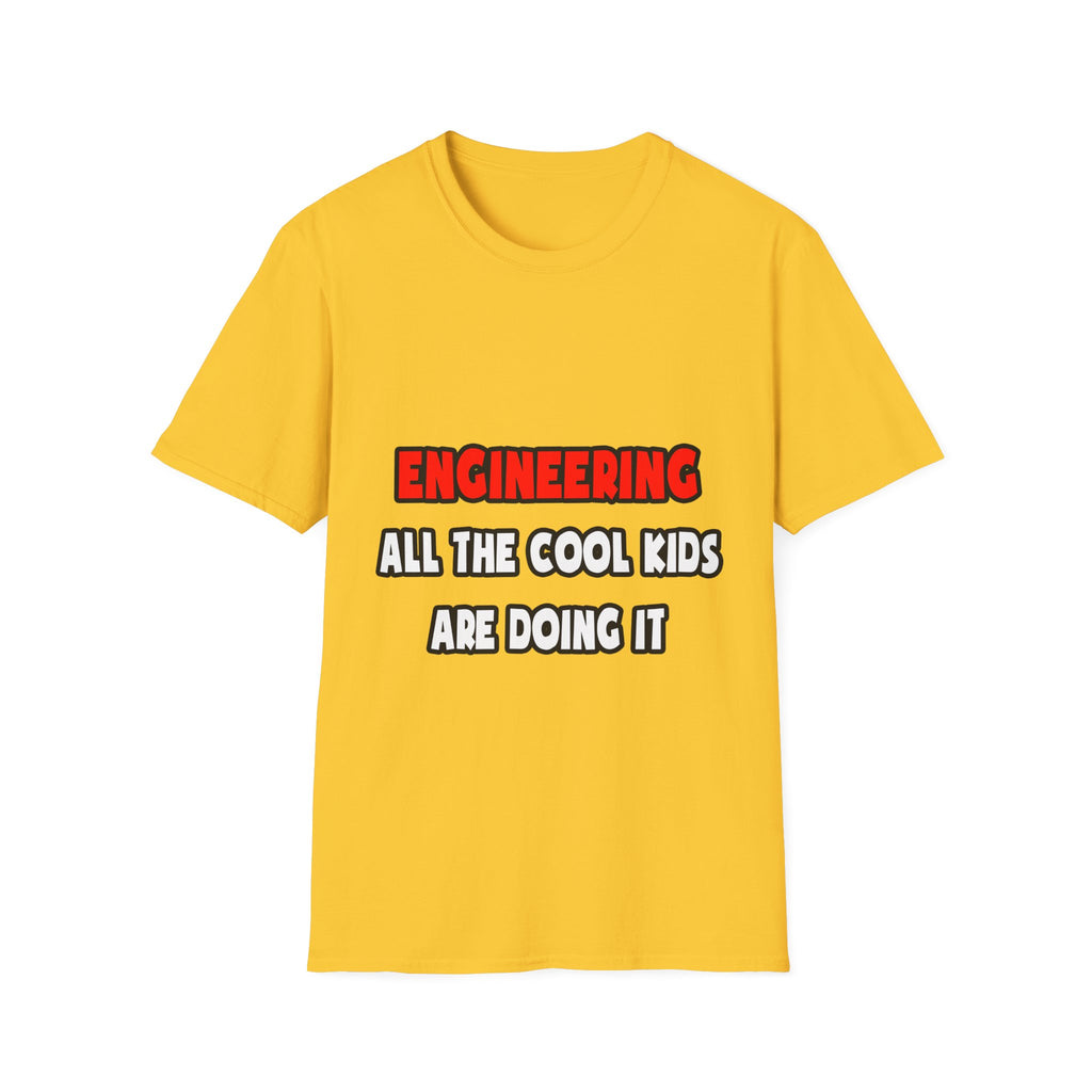Funny Engineer Shirts and Gifts - Unisex Softstyle T-Shirt