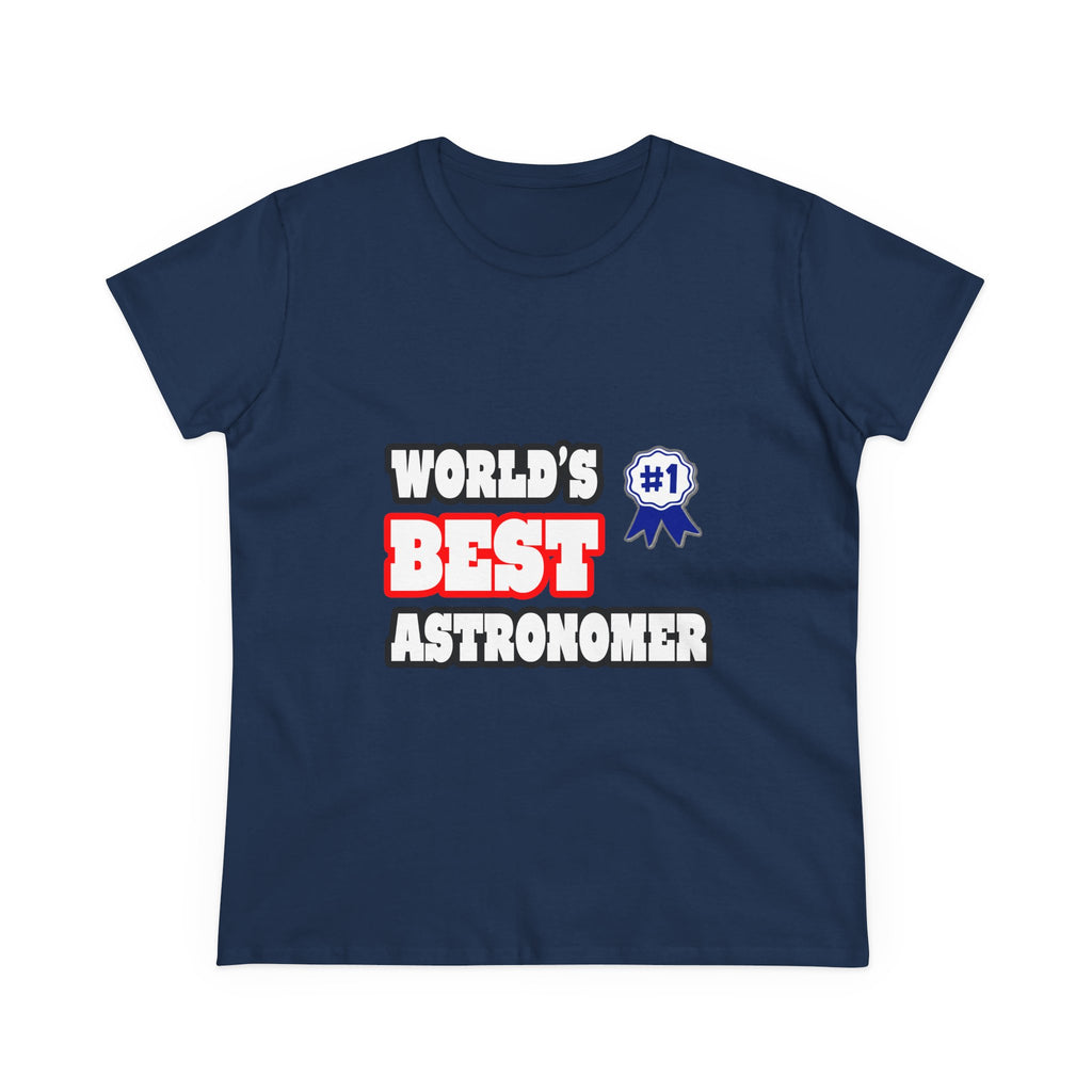 World's Best Astronomer - Women's Midweight Cotton Tee