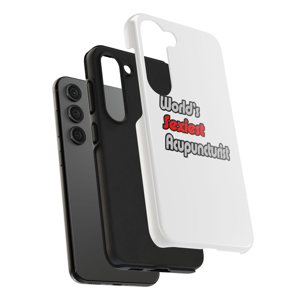 World's Sexiest Acupuncturist - Tough Phone Cases