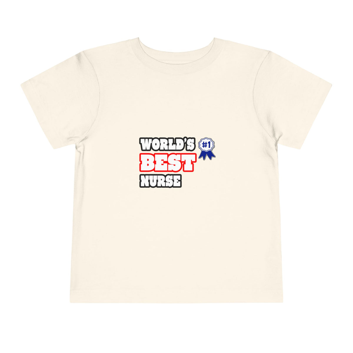 World's Best Nurse - Toddler Short Sleeve Tee