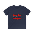 Super Dad ... Firefighter - Kids Softstyle Tee