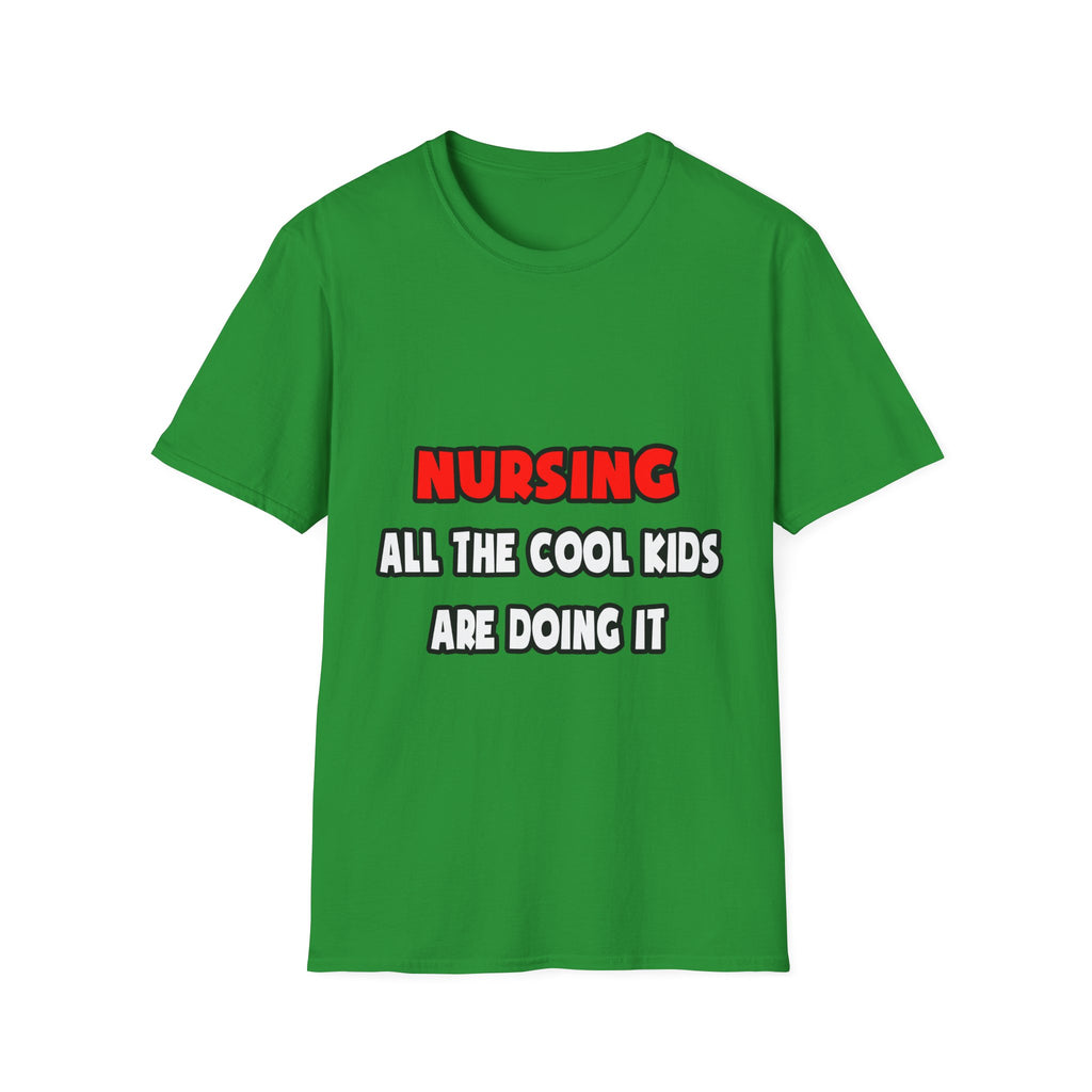 Funny Nurse Shirts and Gifts - Unisex Softstyle T-Shirt