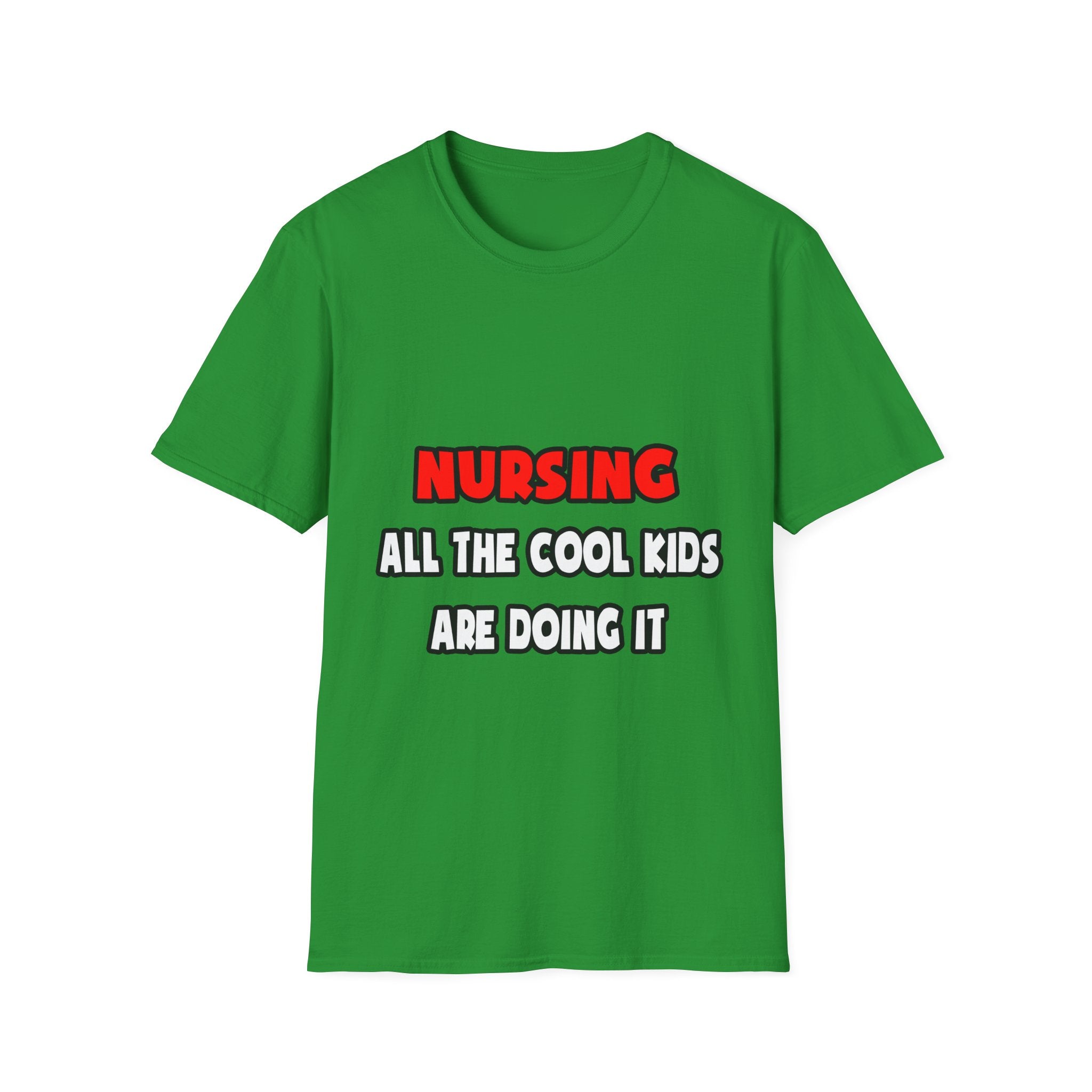Funny Nurse Shirts and Gifts - Unisex Softstyle T-Shirt