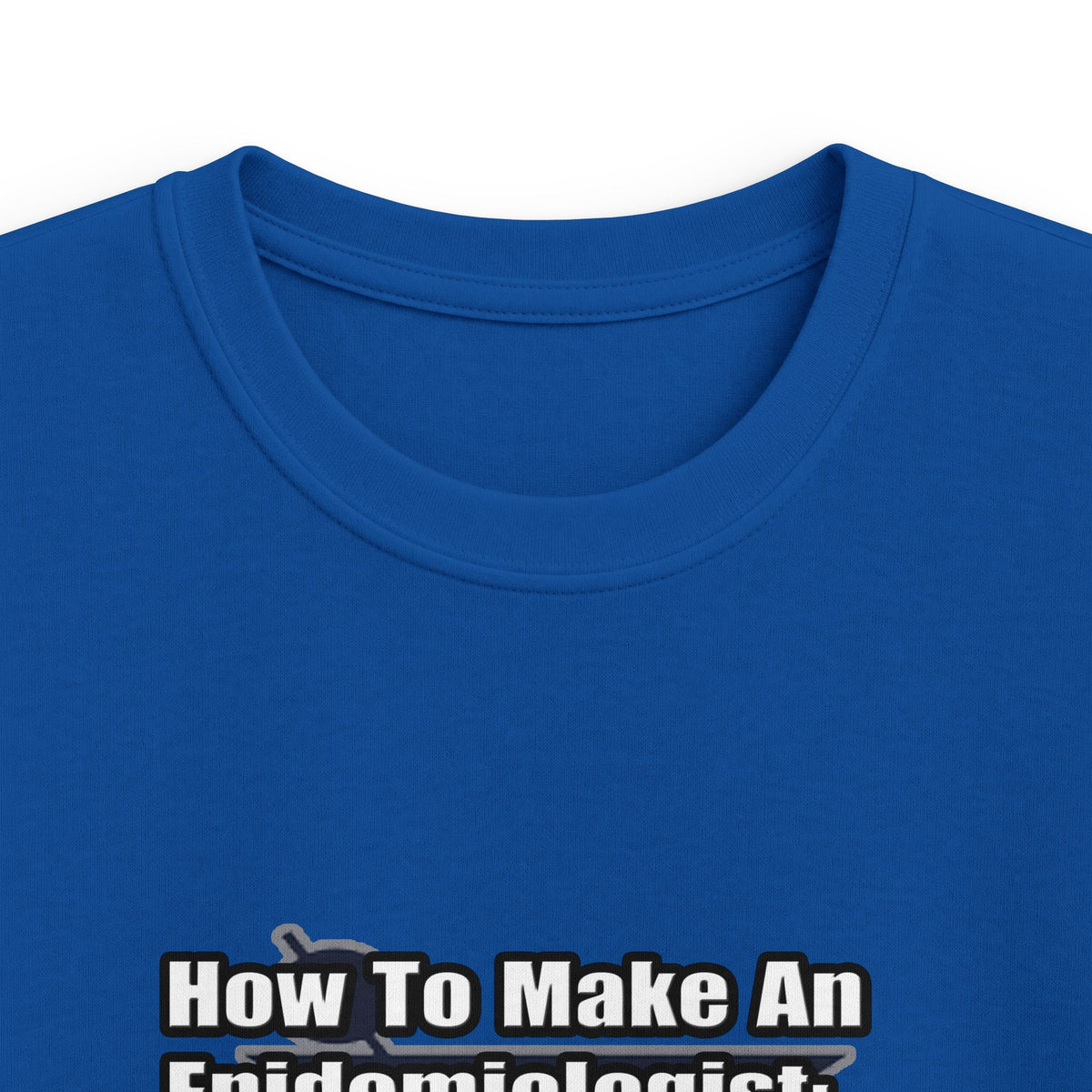 How To Make an Epidemiologist - Kids Softstyle Tee
