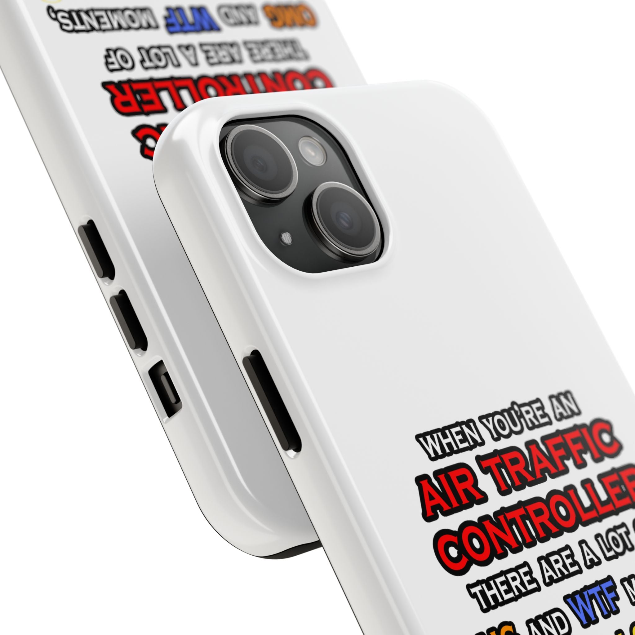 Funny Air Traffic Controller ... OMG WTF LOL - Tough Phone Cases