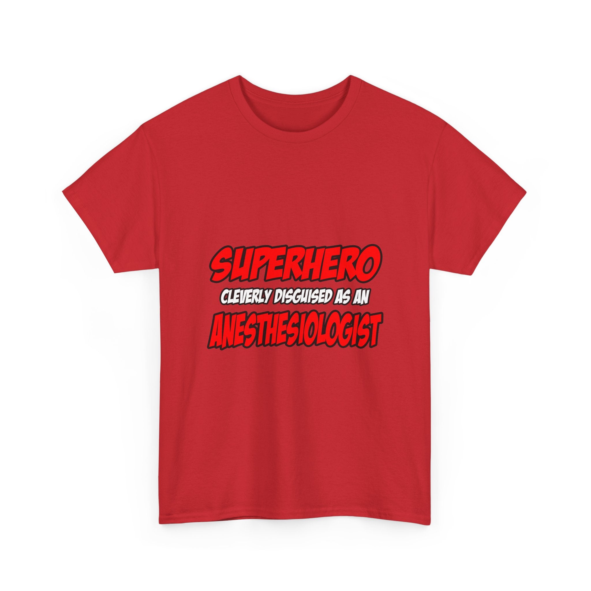 Superhero...Anesthesiologist - Unisex Heavy Cotton Tee