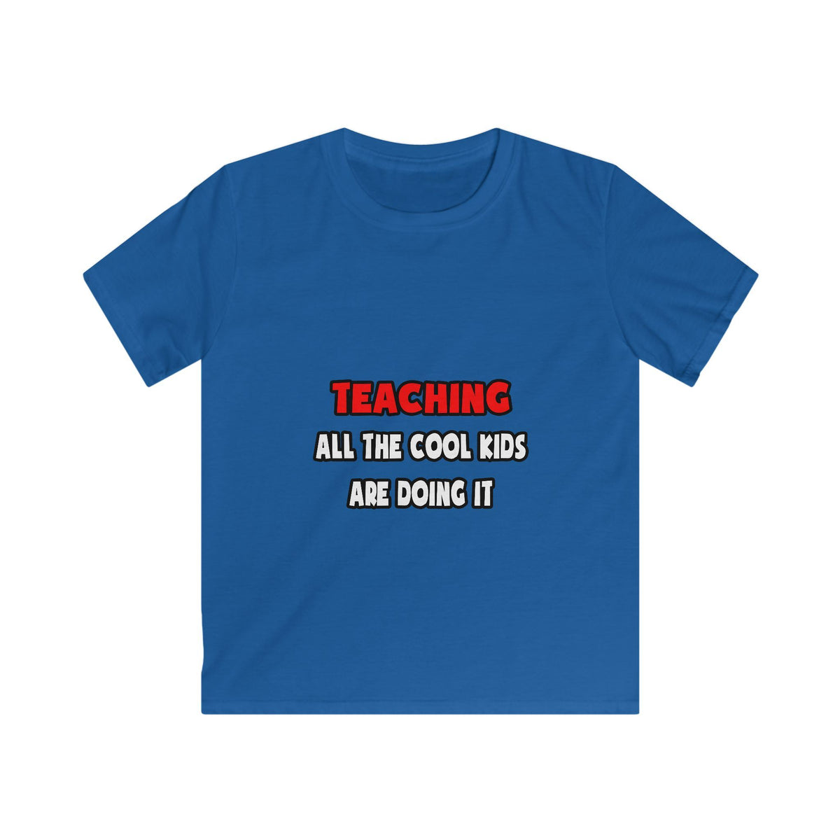 Funny Teacher Shirts and Gifts - Kids Softstyle Tee