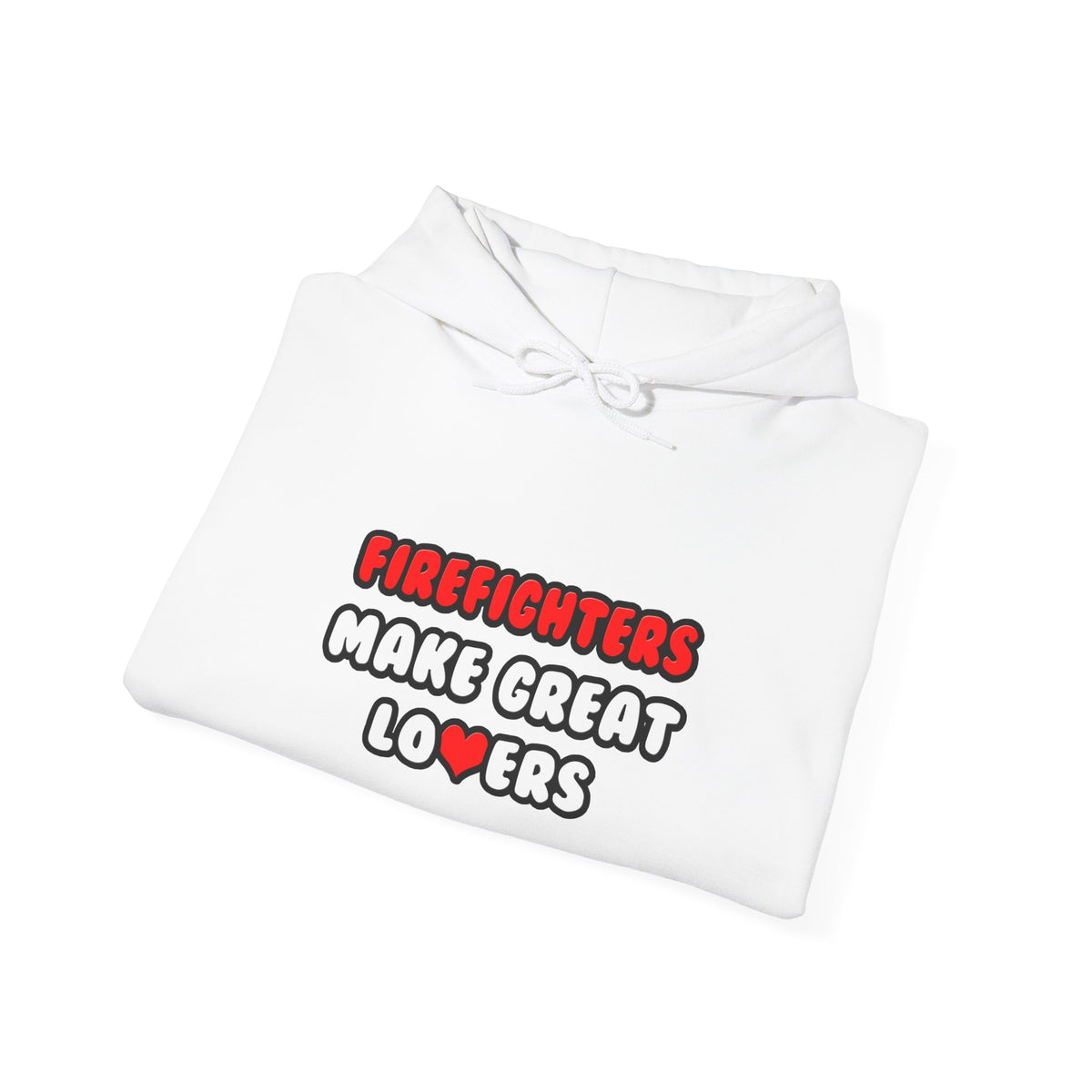 Firefighters Make Great Lovers - Unisex Heavy Blend™ Hooded Sweatshirt