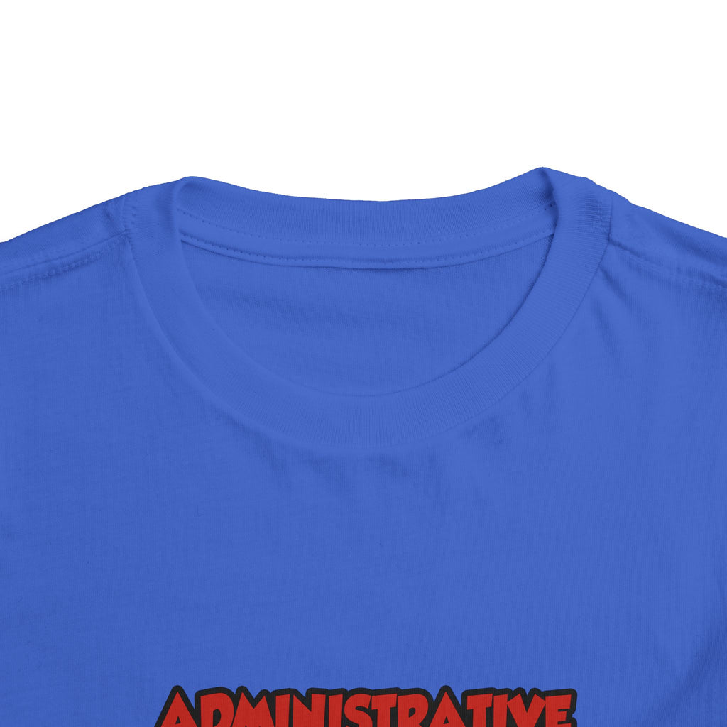 Admin Assistant ... Will Work For Wine - Toddler Short Sleeve Tee