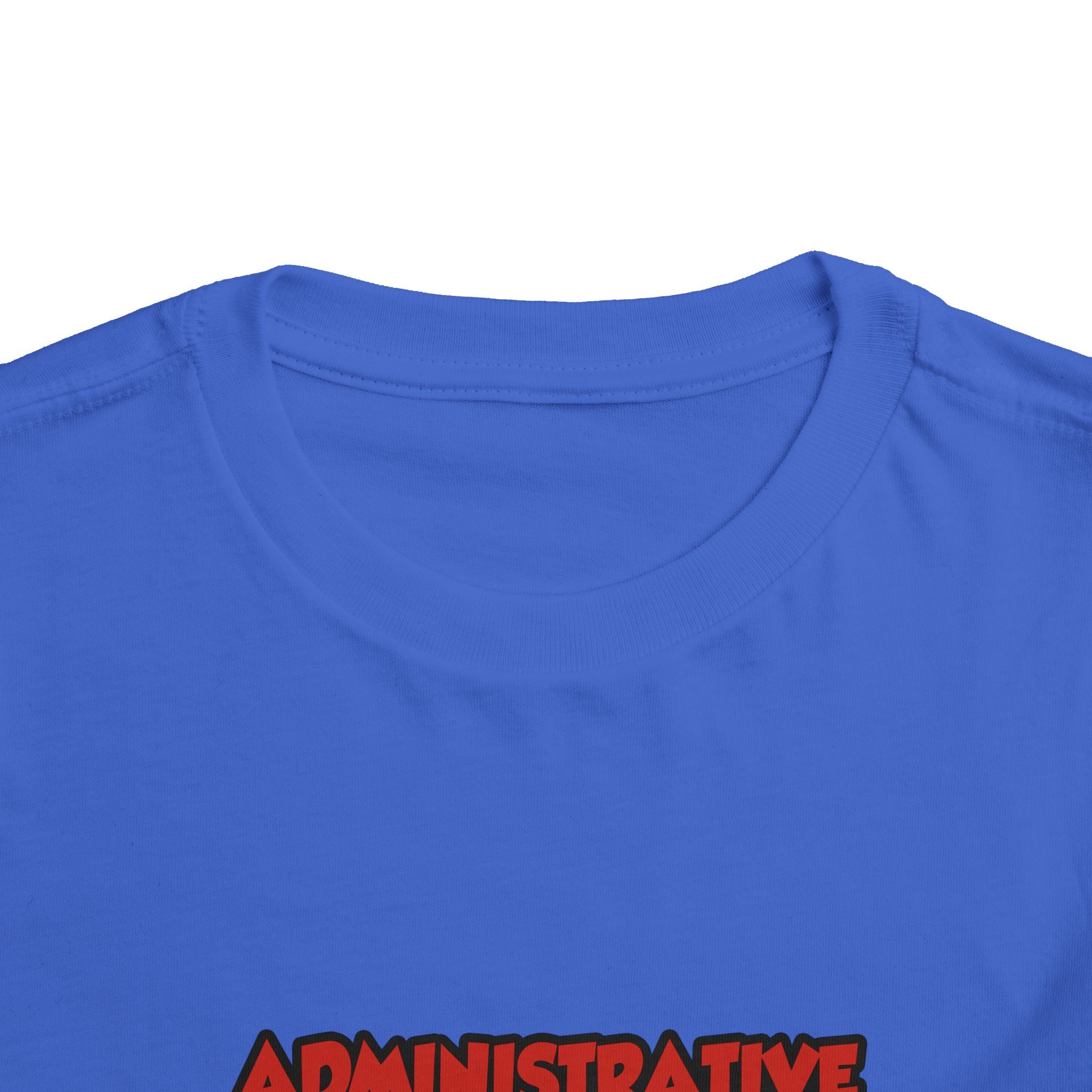 Admin Assistant ... Will Work For Wine - Toddler Short Sleeve Tee