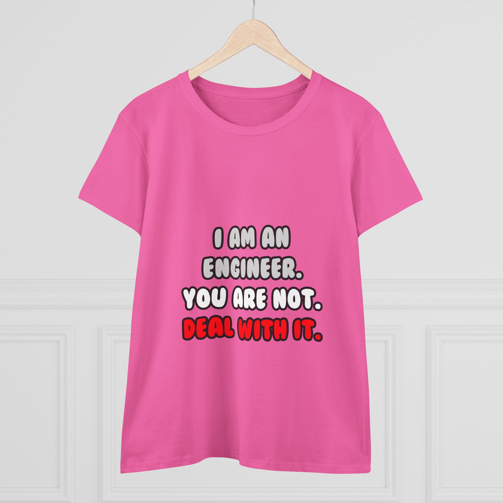 Deal With It ... Funny Engineer - Women's Midweight Cotton Tee
